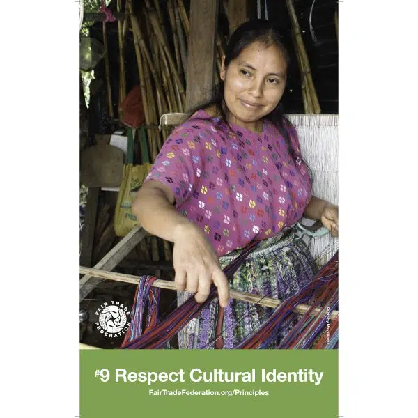 A poster set that tells you the rules to being a fair trade company this is number nine, respect cultural identity